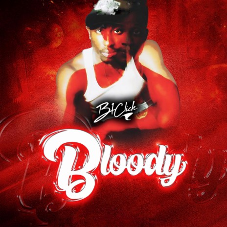 Bloody | Boomplay Music