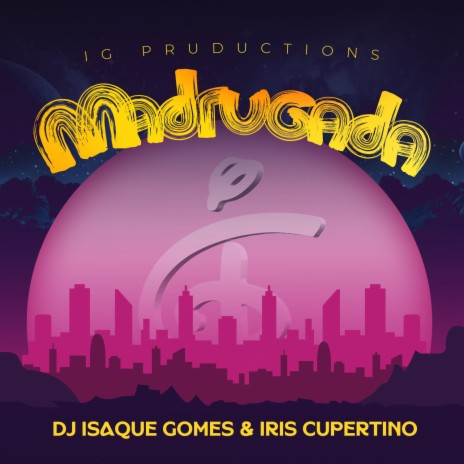 MADRUGADA ft. ÍRIS CUPERTINO | Boomplay Music