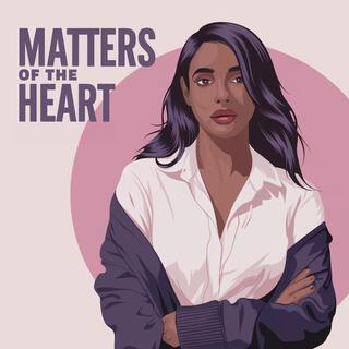 Matters of the Heart