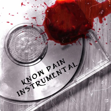 Know Pain Instrumental | Boomplay Music