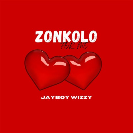 Zonkolo For Me | Boomplay Music