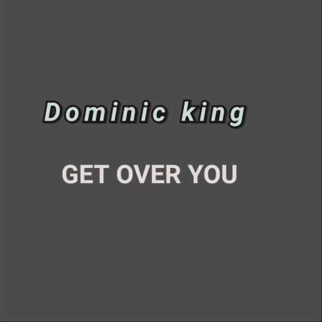 Get over You | Boomplay Music