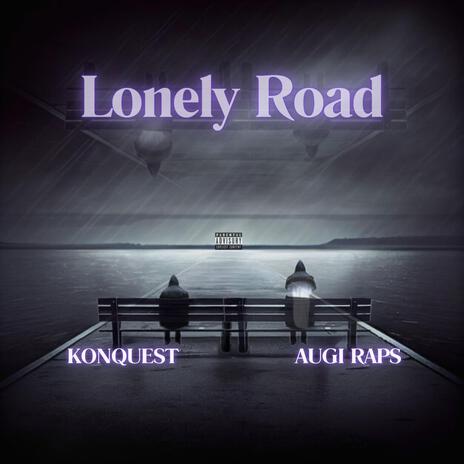 Lonely Road (Chaotic Remix) ft. Augi Raps & Chaotic | Boomplay Music