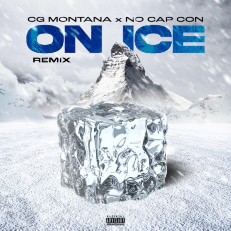 On Ice (Remix) ft. No Cap Con