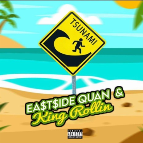 Tsunami ft. King Rollin | Boomplay Music