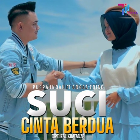 Suci Cinta Berdua ft. Angga Eqino | Boomplay Music