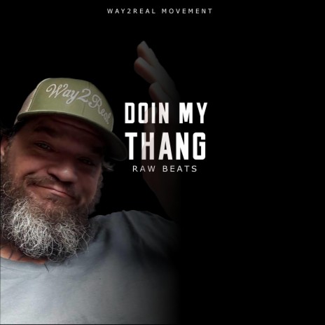 Doin' My Thang | Boomplay Music