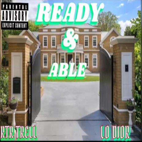 READY&ABLE 2.0 ft. LO DIOR | Boomplay Music