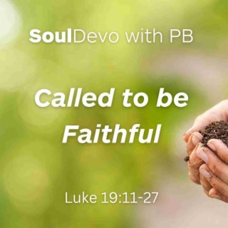 Called to be Faithful