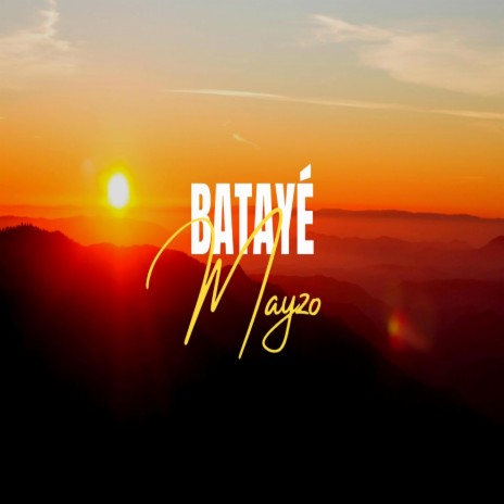 Batayé | Boomplay Music