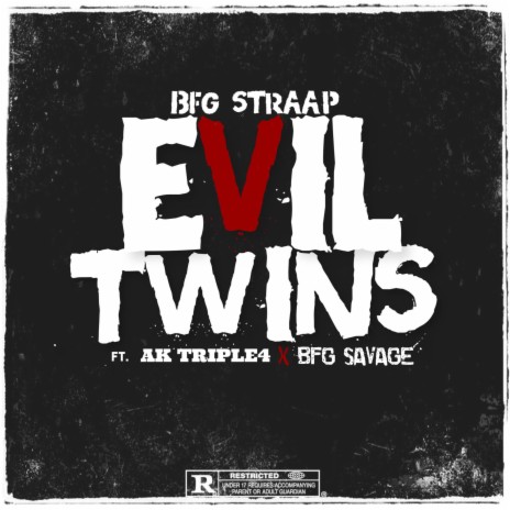 Evil Twins ft. BFG Savage & AK Triple4 | Boomplay Music