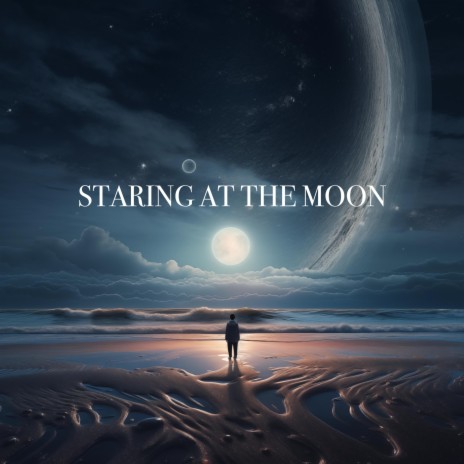 STARING AT THE MOON