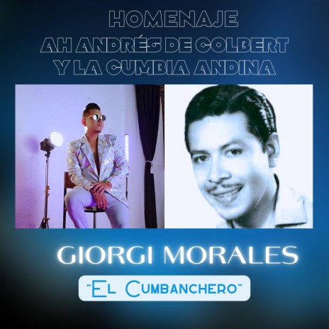 Homenaje ah Andres de Colbert y la Cumbia Andina | Boomplay Music