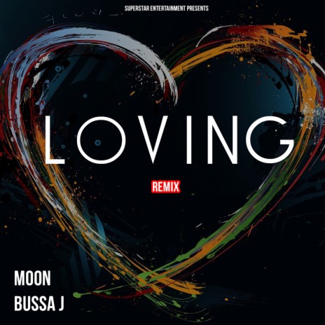 Loving (Remix) ft. Bussa J | Boomplay Music