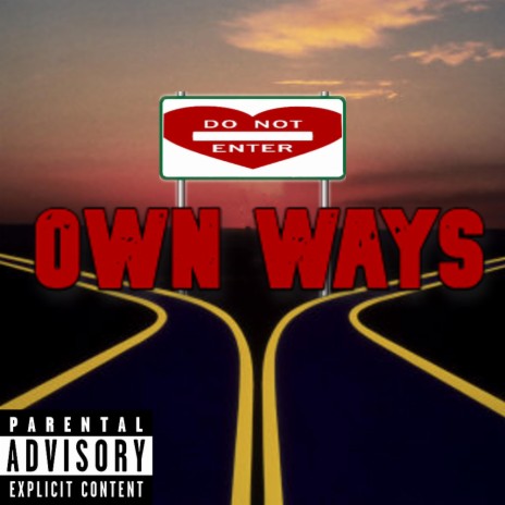 Own Ways | Boomplay Music