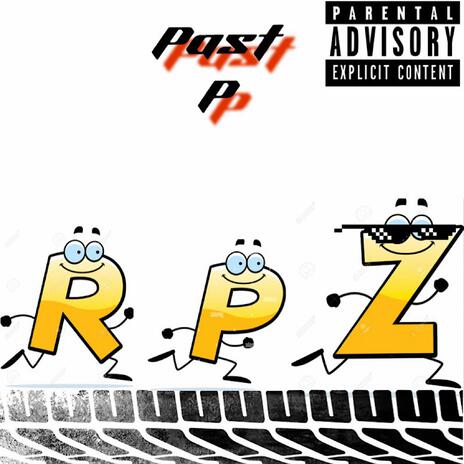 Past P ft. mtb joe, 214wavyzo, mtb yon & mtb dmoney | Boomplay Music