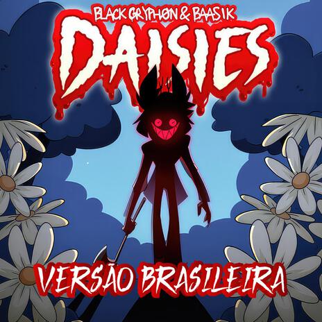 DAISIES (Música de Hazbin Hotel) (Versão Brasileira) | Boomplay Music