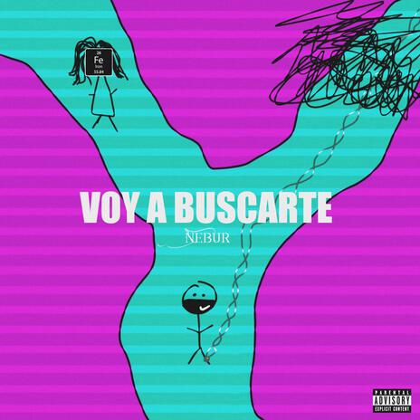 VOY A BUSCARTE | Boomplay Music