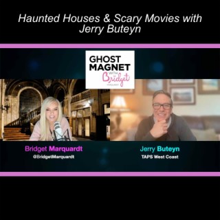 Haunted Houses & Scary Movies with Jerry Buteyn