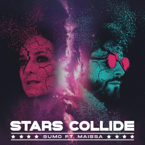 Stars Collide ft. Maissa | Boomplay Music