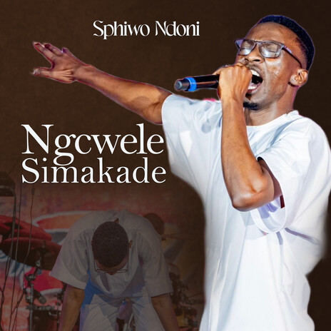 Ngcwele Simakade | Boomplay Music