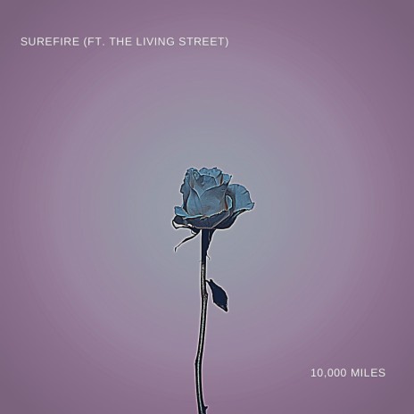 10,000 Miles ft. The Living Street | Boomplay Music