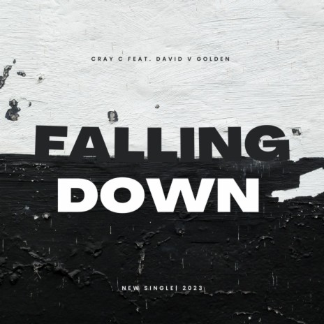 Falling Down ft. David V Golden