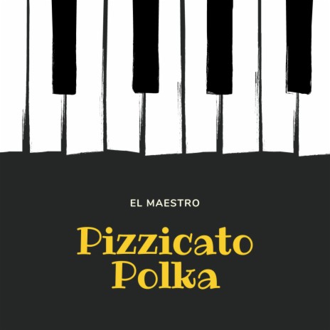 Pizzicato Polka Piano Strauss