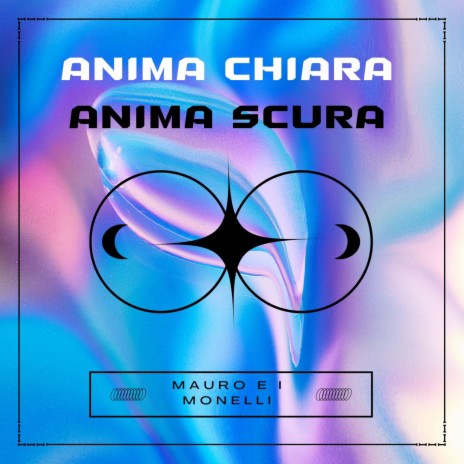 Anima chiara anima scura | Boomplay Music