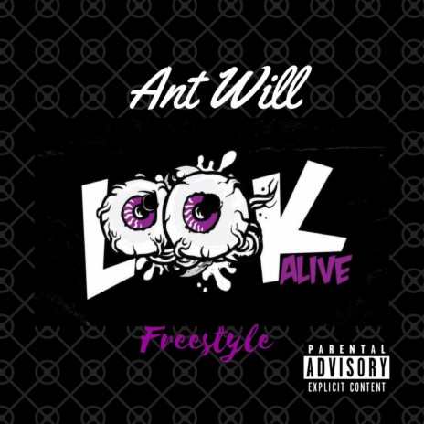 Look Alive Freestyle | Boomplay Music