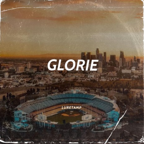 GLORIE | Boomplay Music