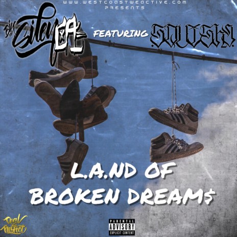 Land Of Broken Dreams ft. Squishy | Boomplay Music