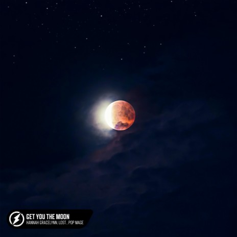 Get You The Moon ft. lost. & Pop Mage | Boomplay Music