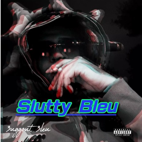 Slutty Bleu