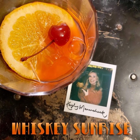 Whiskey Sunrise | Boomplay Music