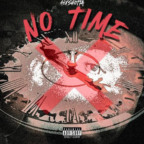 No Time | Boomplay Music