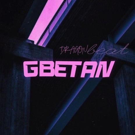 Gbetan | Boomplay Music