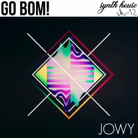 Go Bom! (Original Mix)