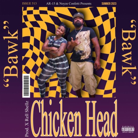 Chicken Head ft. AR-15 | Boomplay Music