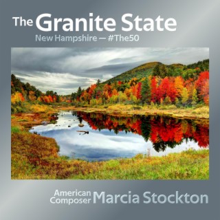 The Granite State (New Hampshire)