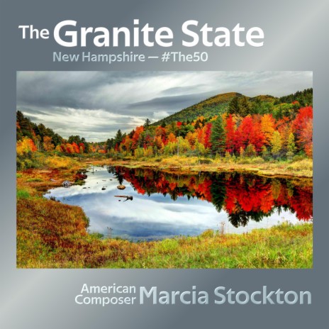 The Granite State (New Hampshire) | Boomplay Music