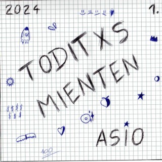 toditxs mienten lyrics | Boomplay Music