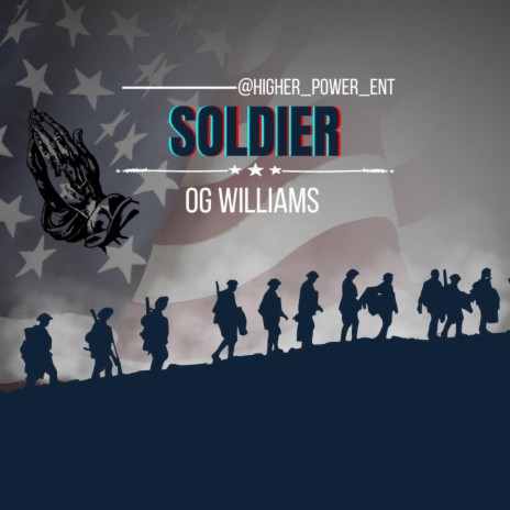 Soldier ft. OG WILLIAMS | Boomplay Music