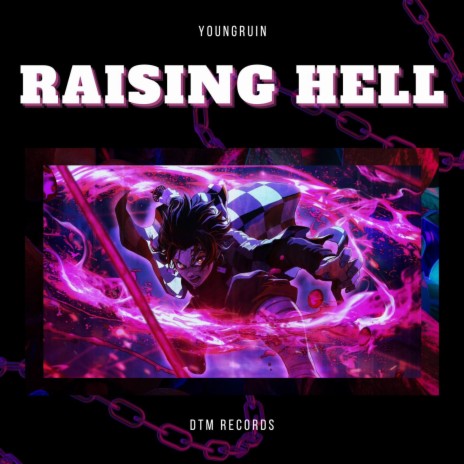 Raising Hell !