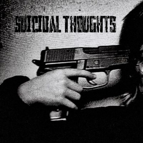 Suicidal Thoughts | Boomplay Music