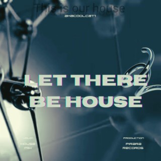 let there be house (Live from Pretoria)