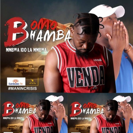 Mmbwa idola mmbwa (man in crisis) ft. Bhamba | Boomplay Music