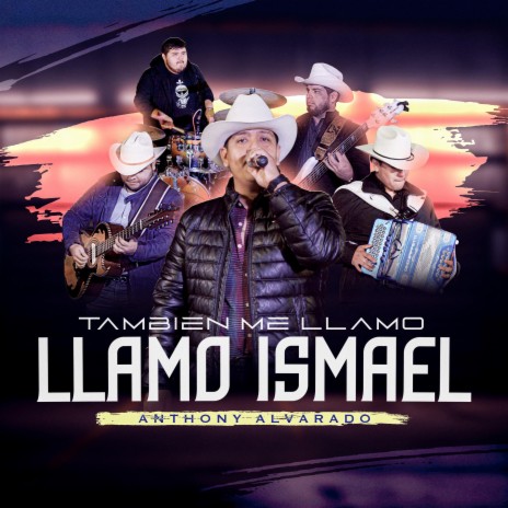 Tambien Me LLamo Ismael | Boomplay Music