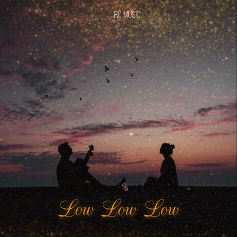 Low Low Low | Boomplay Music