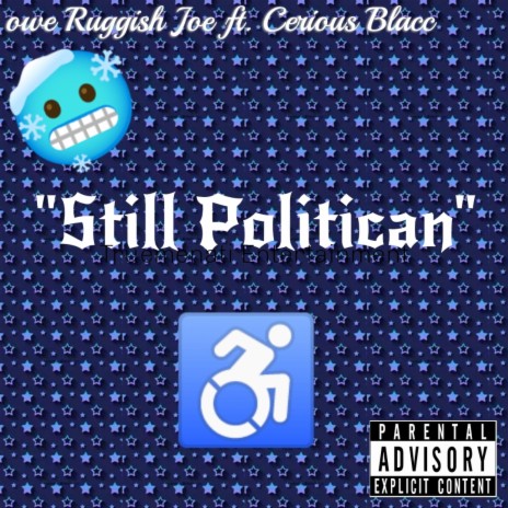 Still Politican ft. Cerious Blacc